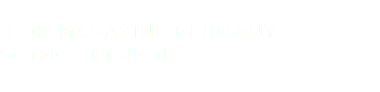 
ICON MAGAZINE GERMANY
Simple – Opulent
